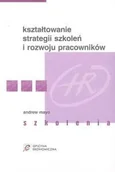 Zarządzanie - Kształtowanie Strategii Szkoleń i Rozwoju Pracowników. Szkolenia - miniaturka - grafika 1