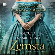 Audiobooki - romanse - Zemsta. Fortuna i namiętności. Tom 2 - miniaturka - grafika 1