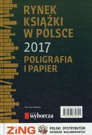 Biznes - Rynek książki w Polsce 2017. Poligrafia i papier - miniaturka - grafika 1