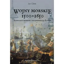 Glete Jan Wojny morskie 1500-1650. Konflikty morskie i ... - Historia świata - miniaturka - grafika 1