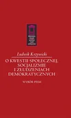 Historia Polski - O kwestii społecznej, socjalizmie i złudzeniach demokratycznych - miniaturka - grafika 1