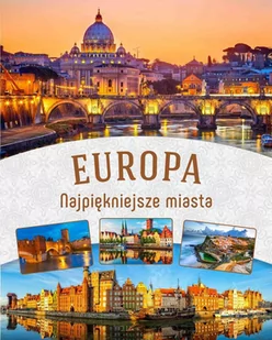 Europa. Najpiękniejsze miejsca - E-booki - przewodniki - miniaturka - grafika 1