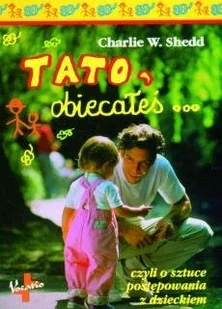 Tato, obiecałeś - Miłość, seks, związki - miniaturka - grafika 1