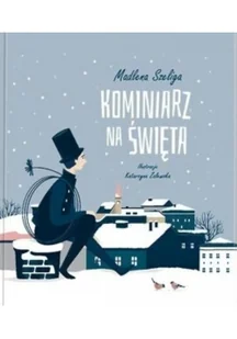 SZELIGA MADLENA KOMINIARZ NA ŚWIĘTA - Baśnie, bajki, legendy - miniaturka - grafika 2