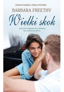 Wielki skok BARBARA FREETHY - Romanse - miniaturka - grafika 2