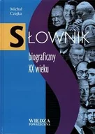 Słowniki języka polskiego - Słownik biograficzny XX wieku - miniaturka - grafika 1