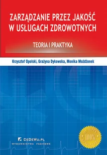 Zarządzanie Przez Jakość w Usługach Zdrowotnych - Zarządzanie - miniaturka - grafika 1