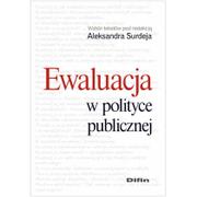 Polityka i politologia - Difin Aleksander Surdej Ewaluacja w polityce publicznej - miniaturka - grafika 1