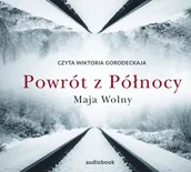 Audiobooki - literatura piękna - Powrót z Północy - miniaturka - grafika 1