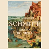 Audiobooki - literatura piękna - Brama do nieba. Tom 2 Eric-Emmanuel Schmitt - miniaturka - grafika 1