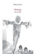 Poezja - Medytacje na 31 dni - Wojciech Kass - miniaturka - grafika 1