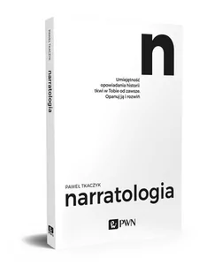 Wydawnictwo Naukowe PWN Narratologia - Paweł Tkaczyk - Marketing - miniaturka - grafika 2