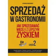 Biznes - MOJA Consulting Sprzedaż w gastronomii cz.2 Jan Mołoniewicz - miniaturka - grafika 1