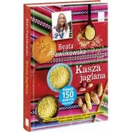 Książki kucharskie - Edipresse Polska Kasza jaglana - Beata Pawlikowska - miniaturka - grafika 1