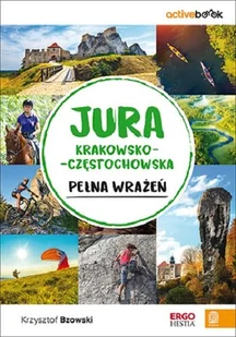 Bezdroża Jura Krakowsko-Częstochowska pełna wrażeń ActiveBook - Przewodniki - miniaturka - grafika 1