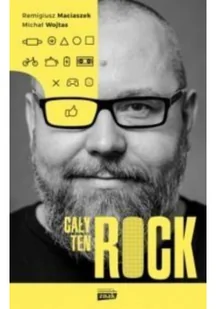 Cały ten Rock - Biografie i autobiografie - miniaturka - grafika 2
