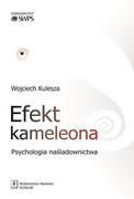 Psychologia - Wydawnictwo Naukowe Scholar Efekt kameleona - Wojciech Kulesza - miniaturka - grafika 1