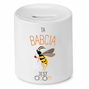 SKARBONKA DLA BABCI TA BABCIA JEST OSOM PREZENT z Nadrukiem ze Zdjęciem - Skarbonki SKARBONKA DLA BABCI TA BABCIA JEST OSOM PREZENT z Nadrukiem ze Zdjęciem - Skarbonki - miniaturka - grafika 1