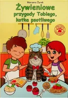 Religia i religioznawstwo - Żywieniowe przygody Tobiego - miniaturka - grafika 1