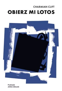 Obierz mi lotos - Felietony i reportaże - miniaturka - grafika 1