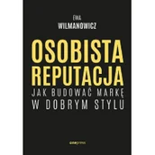 Rozwój osobisty - Osobista reputacja Jak budować markę w dobrym stylu - miniaturka - grafika 1