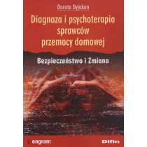 Difin Diagnoza i psychoterapia sprawców przemocy domowej - Dorota Dyjakon - Psychologia - miniaturka - grafika 1