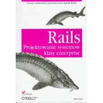 Rails Projektowanie systemów klasy enterprise Dan Chak - Podstawy obsługi komputera - miniaturka - grafika 2