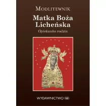 M Wydawnictwo Modlitewnik Matka Boża Licheńska - M - Religia i religioznawstwo - miniaturka - grafika 1