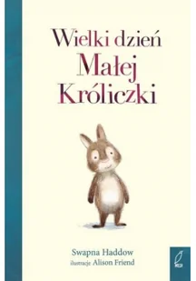 Wielki dzień Małej Króliczki - Książki edukacyjne - miniaturka - grafika 4
