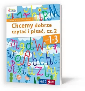 Owocna edukacja Chcemy dobrze czytać i pisać cz.2 SP klasa 1-3 - Książki edukacyjne - miniaturka - grafika 3