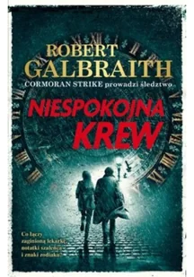 Niespokojna krew Galbraith Robert pseudonim J.K Rowling) - Kryminały - miniaturka - grafika 4