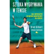 Sport i wypoczynek - Brad Gilbert; Steve Jamison Sztuka wygrywania w tenisie - miniaturka - grafika 1