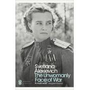 Obcojęzyczne książki historyczne - Svetlana Alexievich The Unwomanly Face of War - miniaturka - grafika 1
