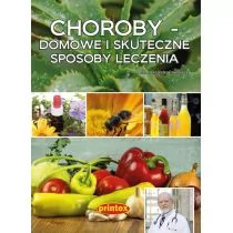 Choroby - domowe i skuteczne sposoby leczenia - Aleksander Pawłowski - Zdrowie - poradniki - miniaturka - grafika 1