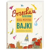 Lektury szkoła podstawowa - Nasza Księgarnia Brzechwa dzieciom. Dzieła wszystkie. Bajki - Jan Brzechwa - miniaturka - grafika 1