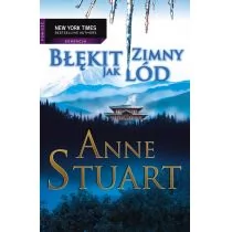 BŁĘKIT ZIMNY JAK LÓD Anne Stuart - Powieści sensacyjne - miniaturka - grafika 2