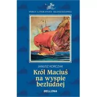 Książki edukacyjne - Król Maciuś I na bezludnej wyspie - Janusz Korczak - miniaturka - grafika 1