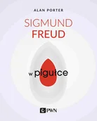 Psychologia - Wydawnictwo Naukowe PWN Sigmund Freud w pigułce - miniaturka - grafika 1