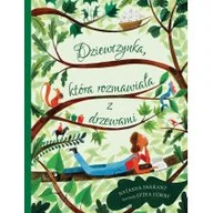Książki edukacyjne - Dziewczynka, która rozmawiała z drzewami - miniaturka - grafika 1