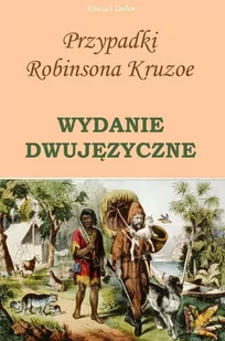 Przypadki Robinsona Kruzoe. Wydanie dwujęzyczne - E-booki - języki obce - miniaturka - grafika 1