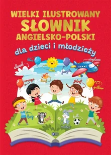 Wielki ilustrowany słownik angielsko-polski - praca zbiorowa - Słowniki języków obcych - miniaturka - grafika 1