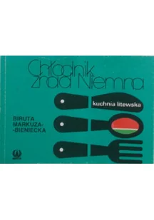 Chłodnik znad Niemna - Książki kucharskie - miniaturka - grafika 1