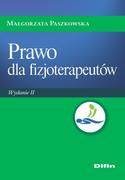 Książki medyczne - Paszkowska Małgorzata Prawo dla fizjoterapeutów - dostępny od ręki, natychmiastowa wysyłka - miniaturka - grafika 1