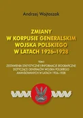 Historia świata - Zmiany w Korpusie Generalskim Wojska Polskiego T.i - Andrzej Wojtaszak - książka - miniaturka - grafika 1