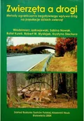 Książki o kulturze i sztuce - Zwierzęta a drogi metody ograniczania negatywnego wpływu dróg - miniaturka - grafika 1