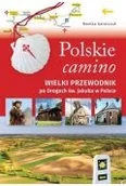 Przewodniki - Polskie camino. Wielki przewodnik po Drogach św. Jakuba w Polsce - miniaturka - grafika 1