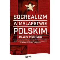 Wydawnictwo Naukowe PWN Socrealizm w malarstwie polskim - Studzińska Jolanta - Książki o kulturze i sztuce - miniaturka - grafika 1