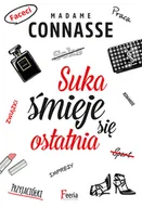 Felietony i reportaże - Suka śmieje się ostatnia - miniaturka - grafika 1