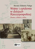 Historia Polski - Wydawnictwo Naukowe PWN Wojny i epidemie w dziejach Rzeczypospolitej - miniaturka - grafika 1