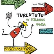 Wierszyki, rymowanki, piosenki - Turlututu. W Krainie Ogra - miniaturka - grafika 1